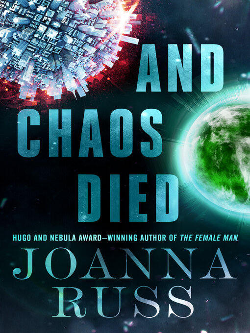 Title details for And Chaos Died by Joanna Russ - Available